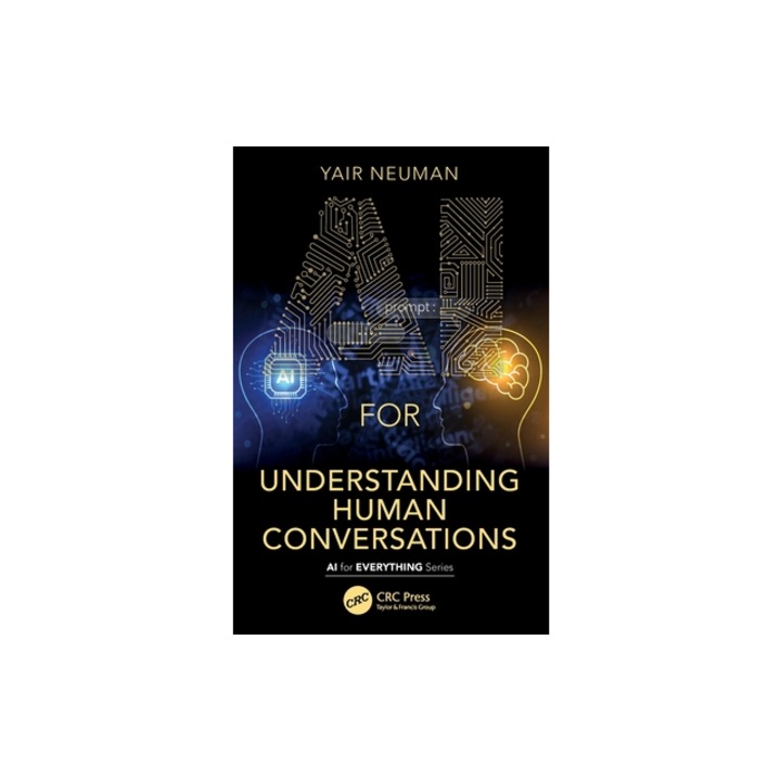 AI for Understanding Human Conversations, Yair Neuman