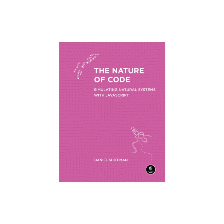 The Nature of Code, Daniel Shiffman