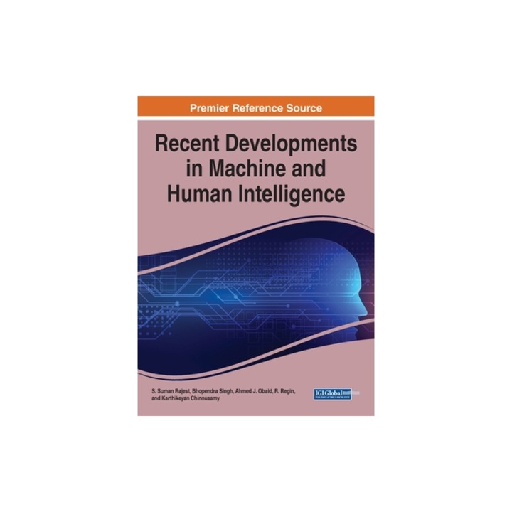 Recent Developments in Machine and Human Intelligence, S. Suman Rajest