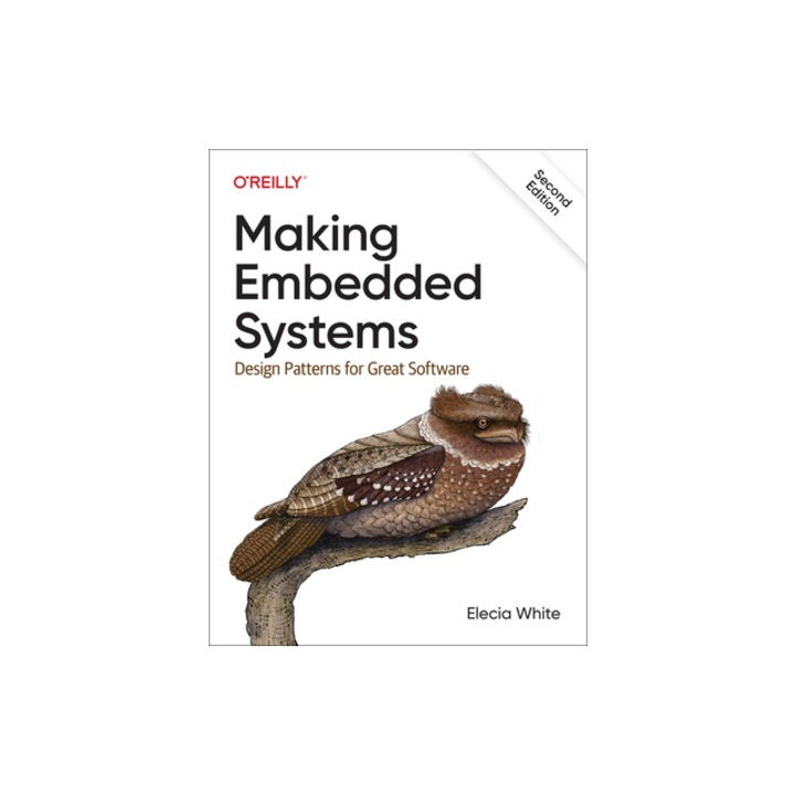 Making Embedded Systems Design Patterns for Great Software, Elecia White