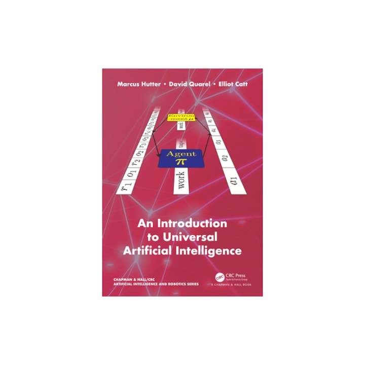 An Introduction to Universal Artificial Intelligence, Marcus Hutter