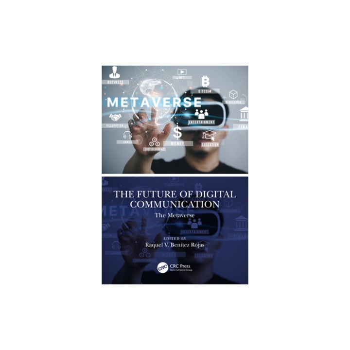 The Future of Digital Communication The Metaverse, Raquel V. Ben Rojas