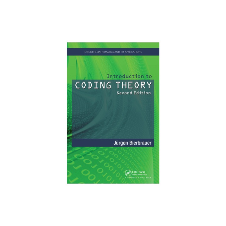Introduction to Coding Theory, Jurgen Bierbrauer