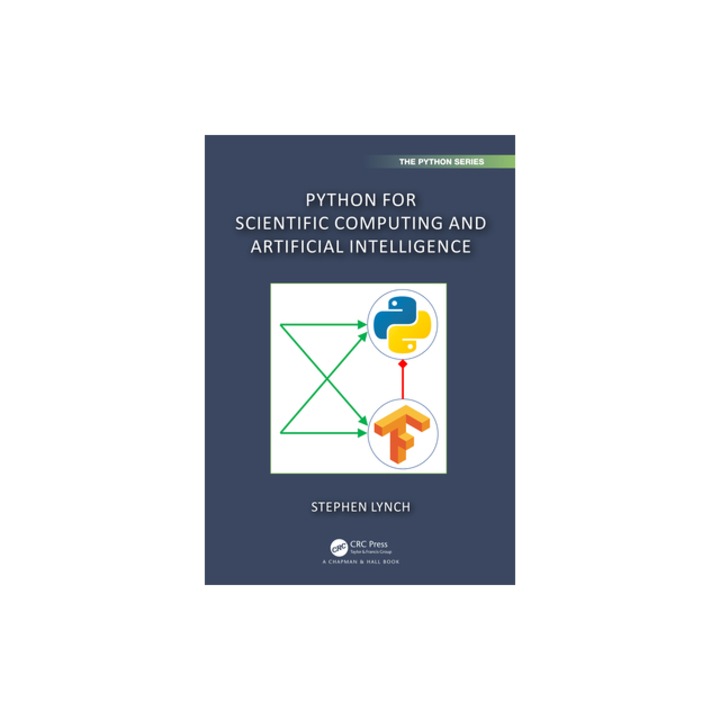 Python for Scientific Computing and Artificial Intelligence, Stephen Lynch