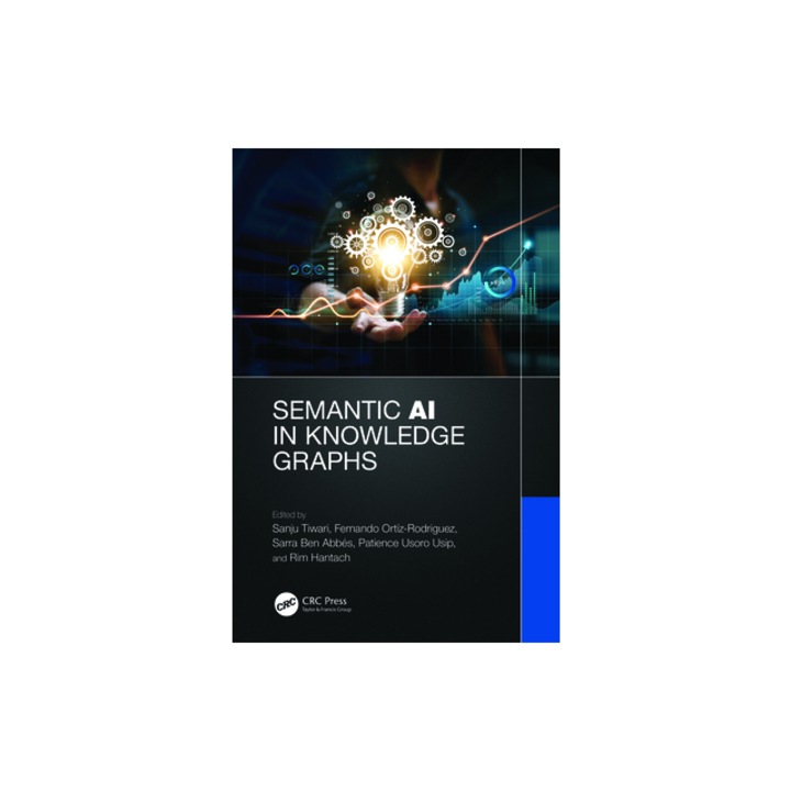 Semantic AI in Knowledge Graphs, Sanju Tiwari