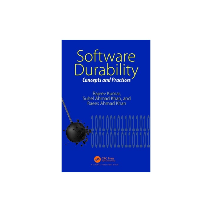 Software Durability Concepts and Practices, Rajeev Kumar