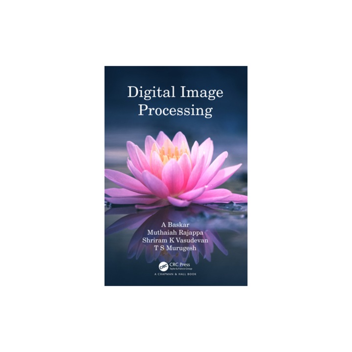 Digital Image Processing, A. Baskar