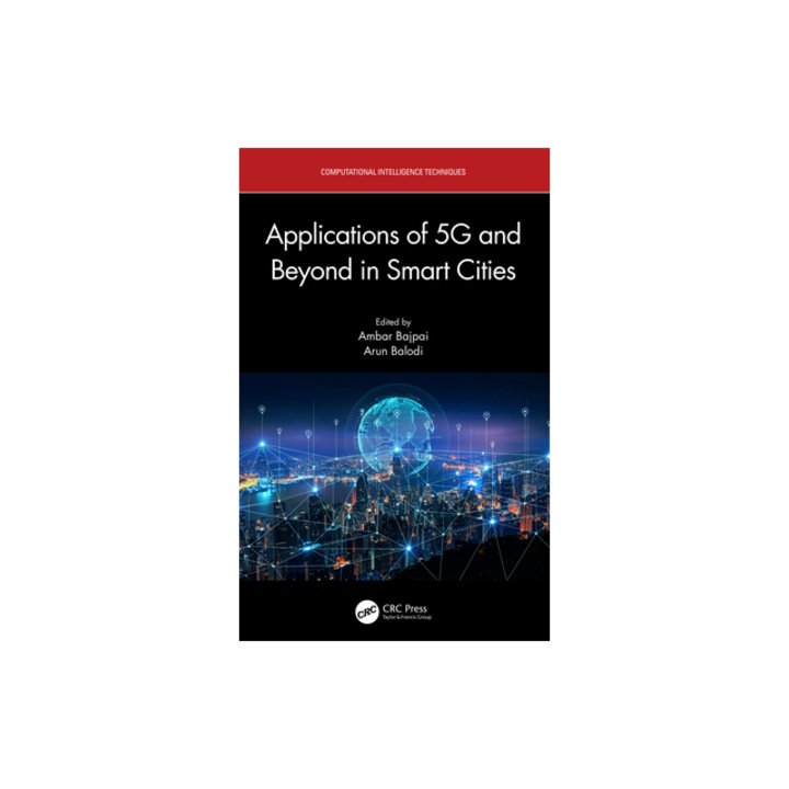 Applications of 5g and Beyond in Smart Cities, Ambar Bajpai