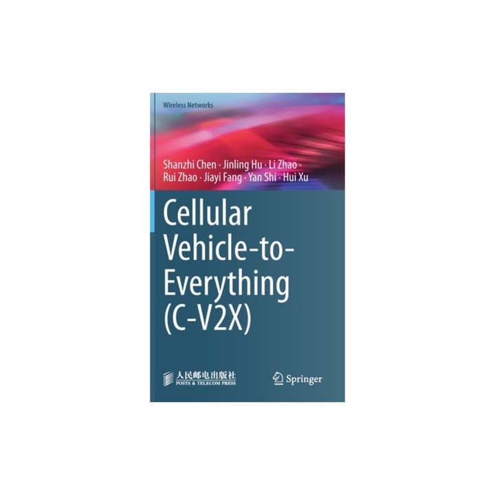 Cellular Vehicle-To-Everything C-V2x, Shanzhi Chen
