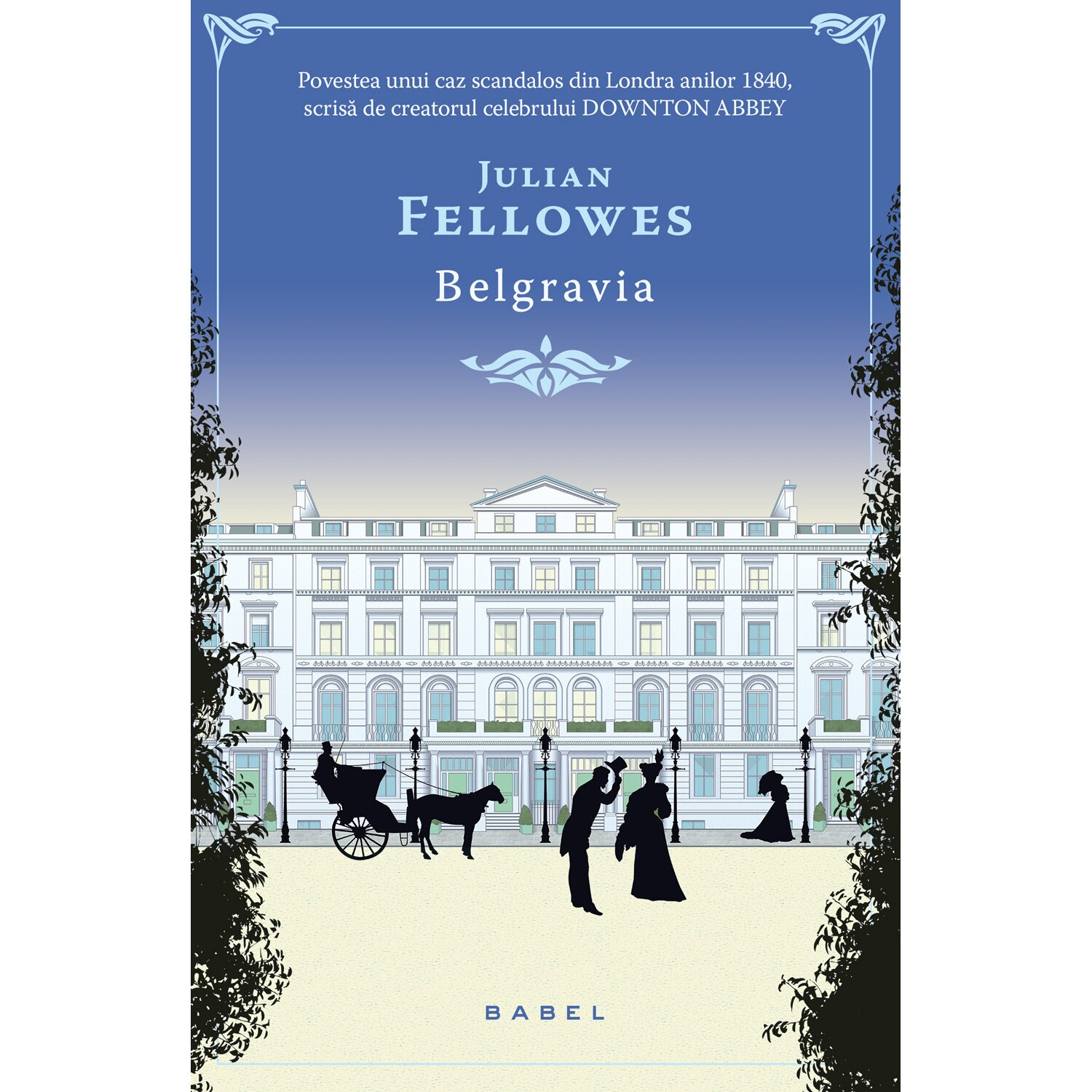 Belgravia - Julian Fellowes