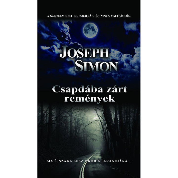 Simon Joseph; Csapdába zárt remények