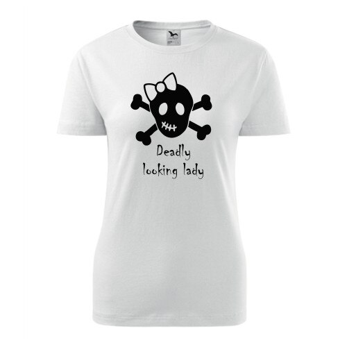 Tricou personalizat Deadly Looking Lady de femei alb marime L