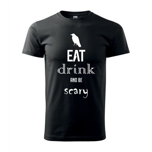 Tricou personalizat Eat Drink And Be Scary negru marime M