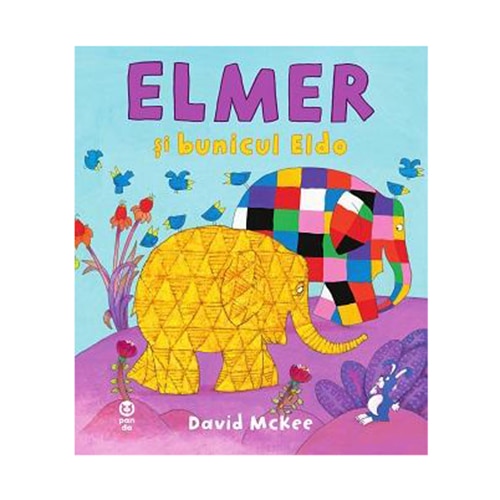 Elmer si bunicul Eldo - David Mckee