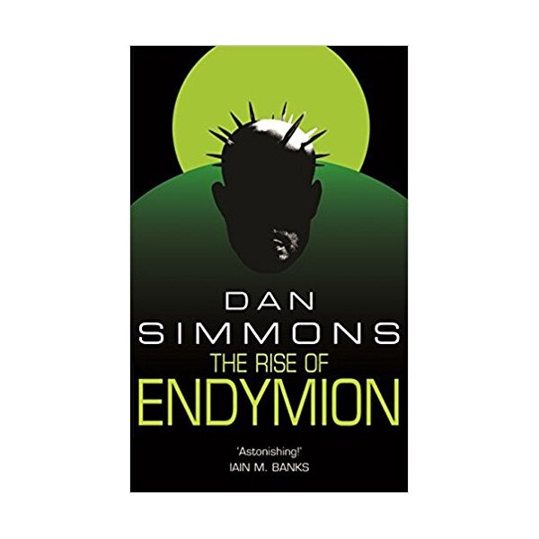 The Rise Of Endymion - Dan Simmons