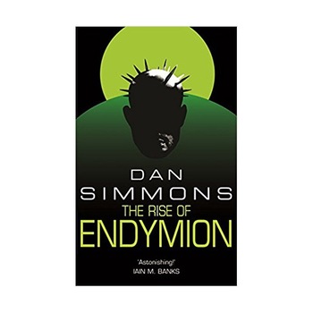 The Rise Of Endymion - Dan Simmons The Rise Of Endymion - Dan Simmons