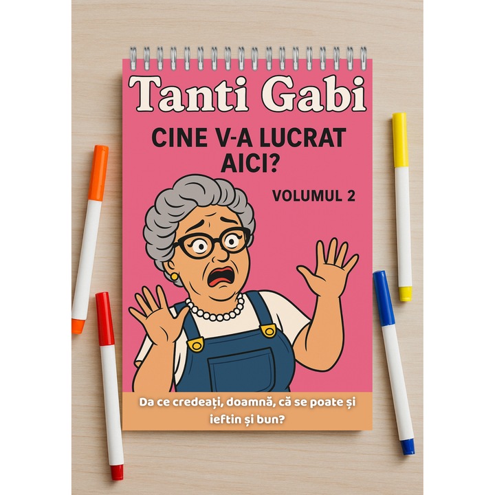 Carte de Colorat pentru Adulti, Tanti Gabi, Volumul 2, Cine V-a Lucrat Aici? in Limba Romana, 20 Pagini, A4, Carton 160 GSM