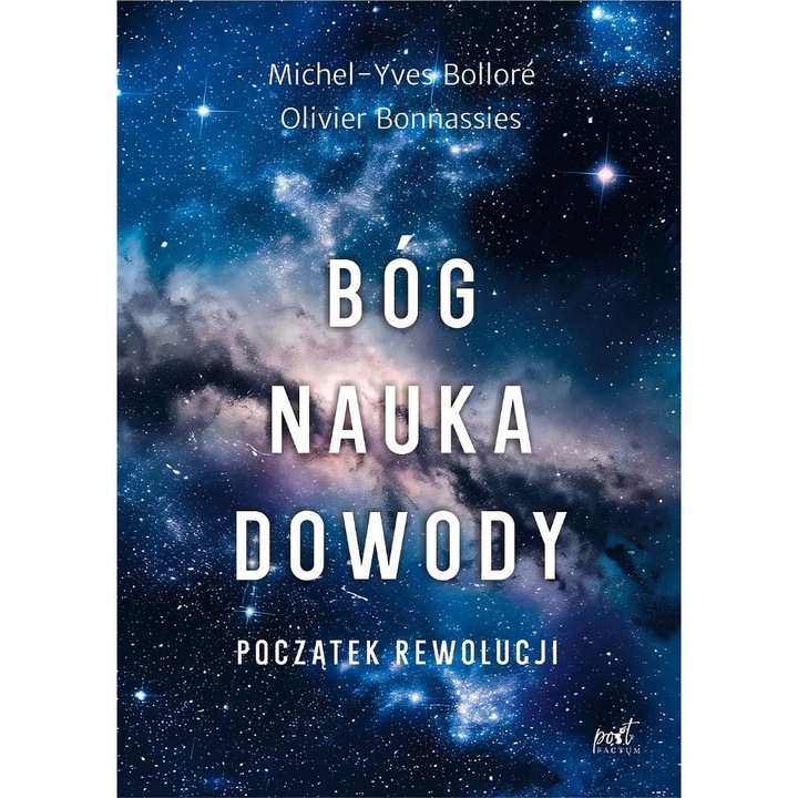 Bog, nauka, dowody, Michel-Yves Bollor, Olivier Bonnassies, 2025