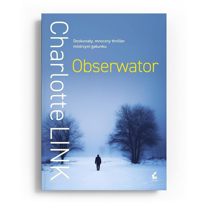 Obserwator, Charlotte Link, 2025, 568 pagini, brosata, 205x143mm