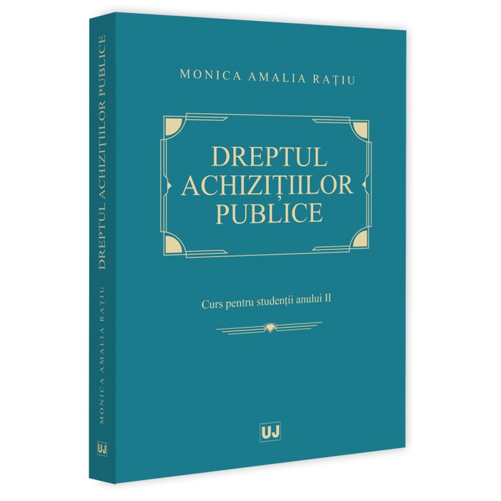Dreptul achizitiilor publice. Curs pentru studentii anului II