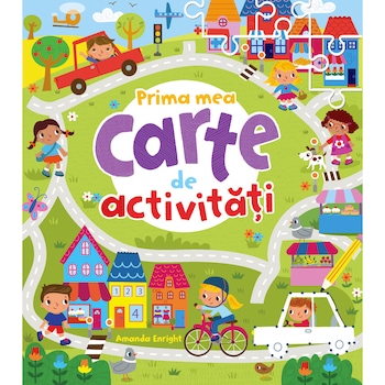 Prima mea carte de activitati - Amanda Enright Prima mea carte de activitati - Amanda Enright