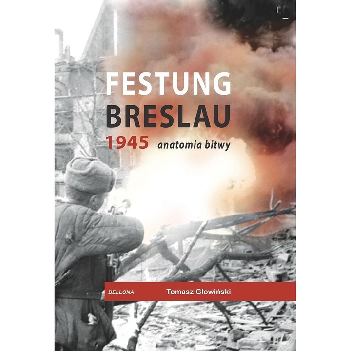 Festung Breslau 1945. Anatomia bitwy, Томаш Гловински, 2025 г.