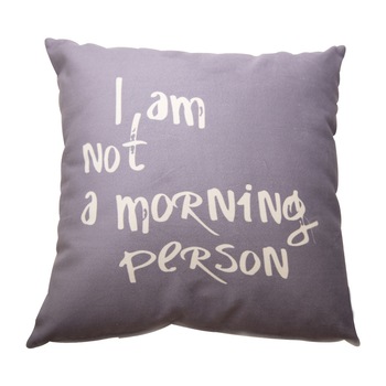 Pernuta decorativa I am Not a Morning Person Pernuta decorativa I am Not a Morning Person
