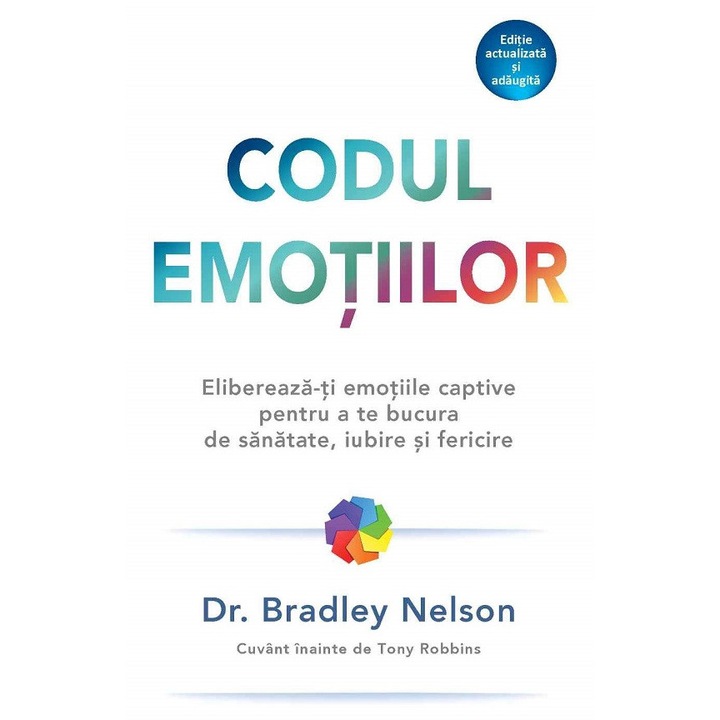 Codul Emotiilor - Bradley Nelson