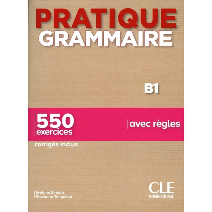 Pratique grammaire B1 + klucz, Cle International, 2020