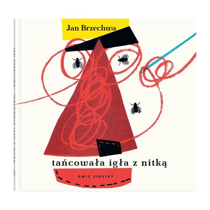 Tańcowała igła z nitką - Jan Brzechwa