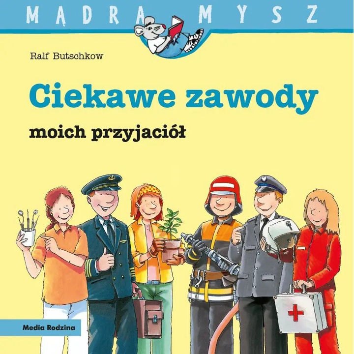 Ciekawe zawody moich przyjaciół - Media Rodzina