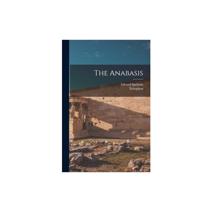 The Anabasis, Xenophon