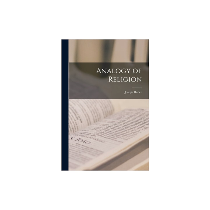 Analogy of Religion, Joseph Butler