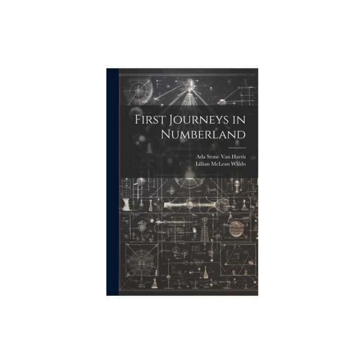 First Journeys in Numberland, Ada Stone Van Harris