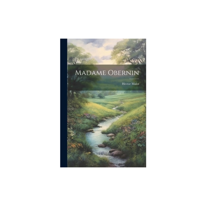 Madame Obernin, Hector Malot