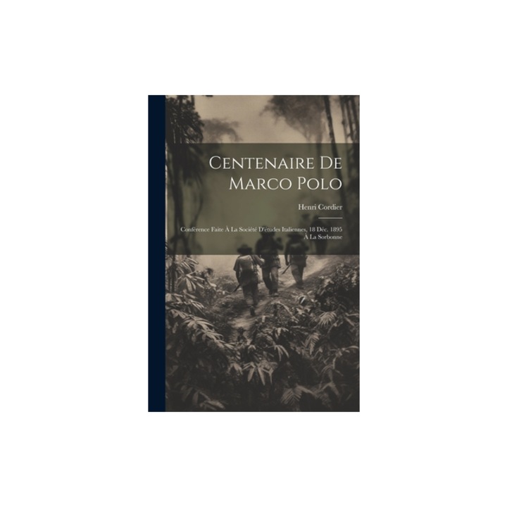 Centenaire De Marco Polo Conf, Henri Cordier