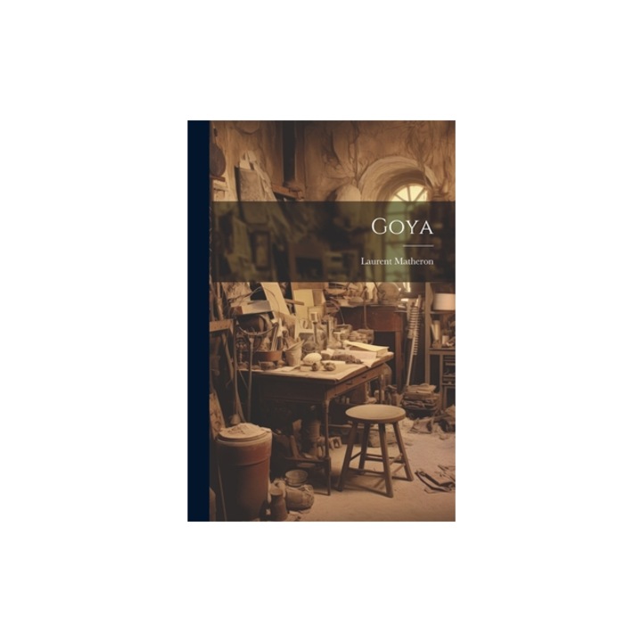 Goya, Laurent Matheron