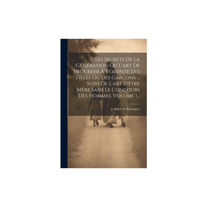 Les Secrets De La G, J Morel de Rubempr