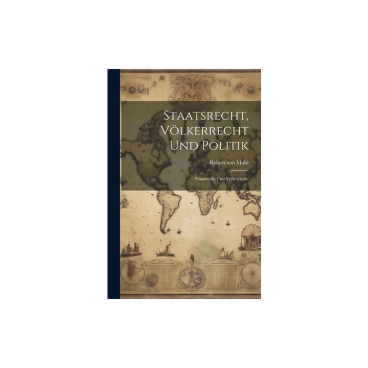 Staatsrecht, V, Robert Von Mohl
