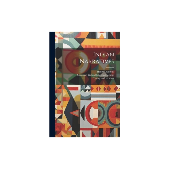 Indian Narratives, Henry Trumbull