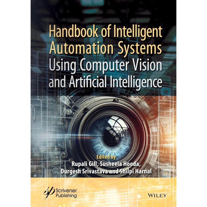 Handbook of Intelligent Automation Systems Using Computer Vision and Artificial Intelligence de Rupali Gill