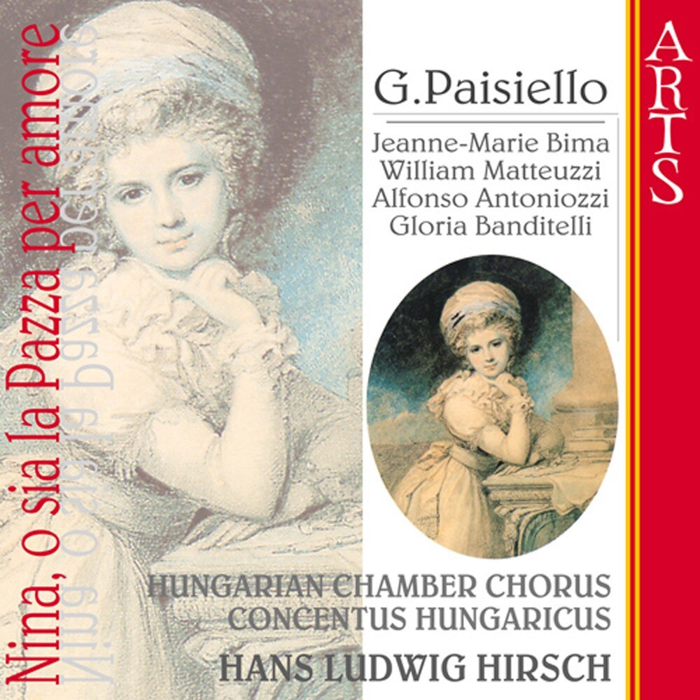 Giovanni Paisiello - Nina o sia La Pazza Per Amore - 2CD