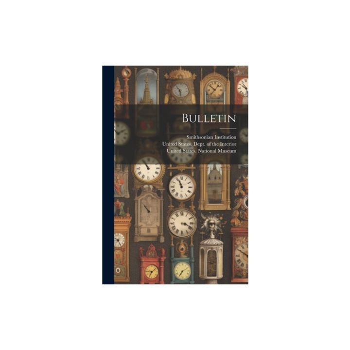 Bulletin, Smithsonian Institution