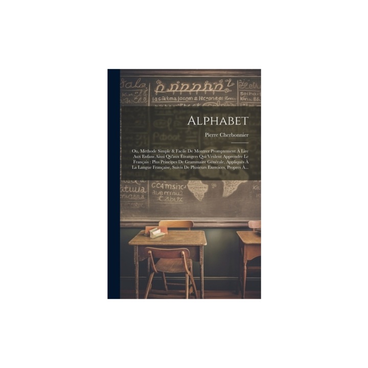 Alphabet Ou, Methode Simple & Facile De Montrer Promptement, Pierre Cherbonnier