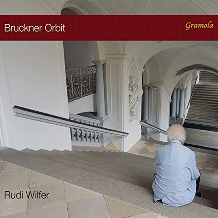Rudi Wilfer: Anton Bruckner / Gilbert Becaud / Fritz Kreisler / Johannes Brahms / Rudi Wilfer: Bruckner Orbit [2CD]