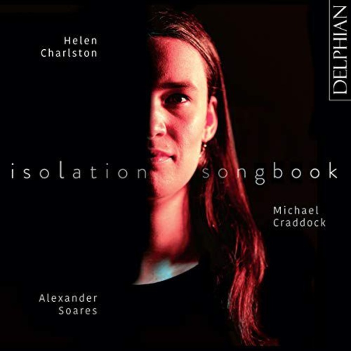 Helen Charlston & Michael Craddock & Alexander Soares: Isolation Songbook [CD]