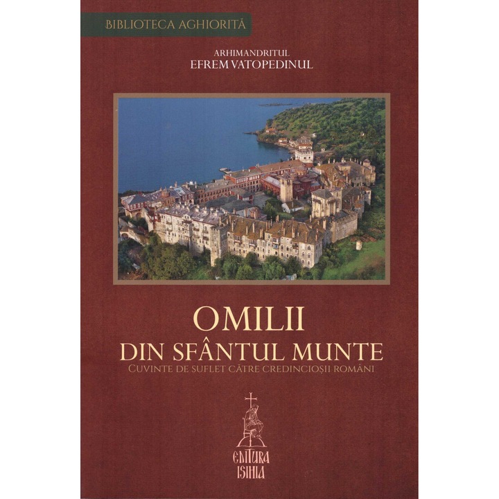 Omilii din Sfantul Munte, Arhim. Efrem Vatopedinul