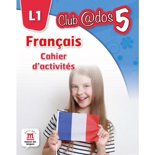 Francais. Cahier D'Activites. L1 (Clasa a V-a)