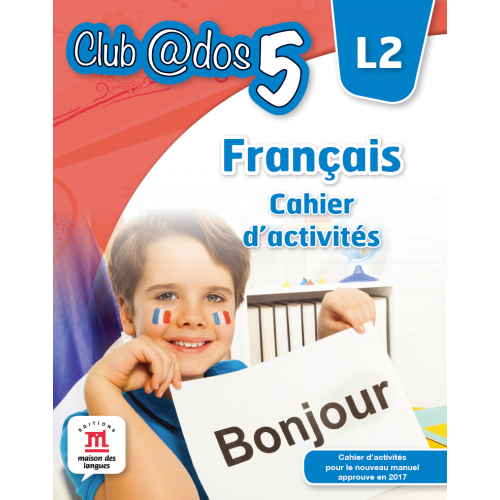 Francais. Cahier D'Activites. L2 (Clasa a V-a)