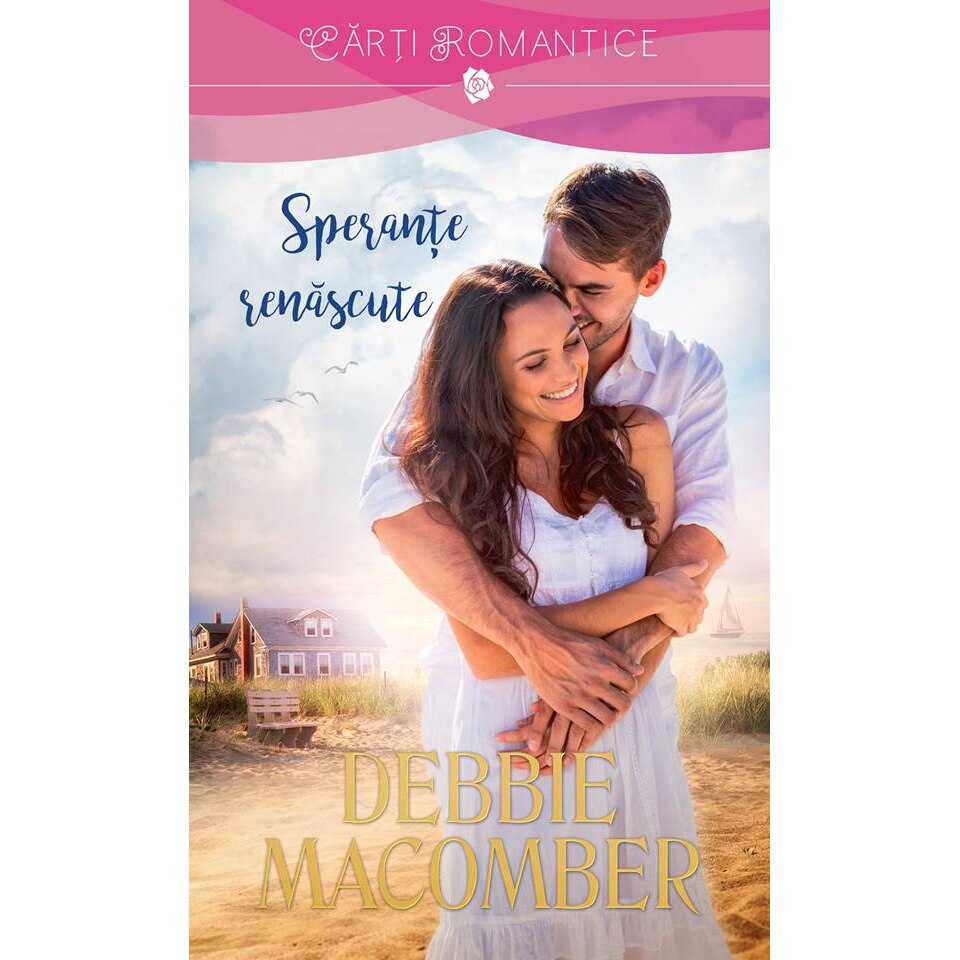 Sperante Renascute - Debbie Macomber
